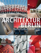 Architektenkammer Berlin, Architektenkamme Berlin, Architektenkammer Berlin - Architektur Berlin. Bd.2