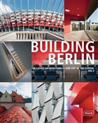Friederike Meyer, Uwe Rada, Architektenkammer Berlin, Architektenkamme Berlin, Architektenkammer Berlin - Building Berlin. Vol.2