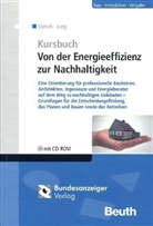 Lutz Dorsch, Klaus Dosch, Hermann Horster, Lutz Dorsch, Ulrich Jung - Kursbuch: Von der Energieeffizienz zur Nachhaltigkeit, m. CD-ROM