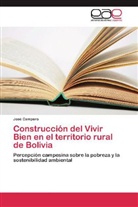 José Campero - Construcción del Vivir Bien en el territorio rural de Bolivia