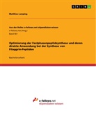 Matthias Lamping - Optimierung der Festphasenpeptidsynthese und deren direkte Anwendung bei der Synthese von Filaggrin-Peptiden