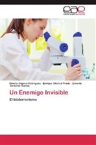 Omeli Cepero Rodriguez, Omelio Cepero Rodriguez, S, Ernesto Sanchez Garcia, Enriqu Silveira Prado, Enrique Silveira Prado - Un Enemigo Invisible