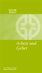 Reinald Rickert, Mönch d Abtei Münsterschwarzach, Mönche d Abtei Münsterschwarzach, Mönche d. Abtei Münsterschwarzach - Arbeit und Gebet