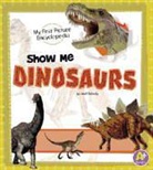 Janet Riehecky - Show Me Dinosaurs