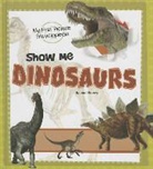 Janet Riehecky - Show Me Dinosaurs