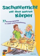 Antje Fries - Sachunterricht mit dem ganzen Körper