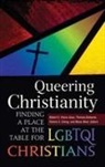 Thomas Bohache, Patrick S. Cheng, Robert Everett Shore-Goss, Robert/ Bohache Shore-goss, Thomas Bohache, Bohache Thomas... - Queering Christianity