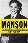 Jeff Guinn - Manson