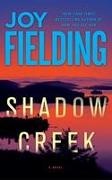 Joy Fielding - Shadow Creek