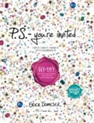 Erica Domesek - P.s. You're Invited