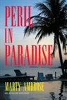 Martha Ambrose, Marty Ambrose - Peril in Paradise