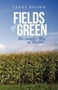 Terry Brown - Fields of Green The Simpler Way to Wealth