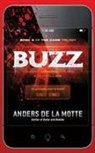 Anders de la Motte, Anders de la Motte - Buzz