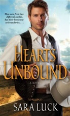 Sara Luck, Luck Sara - Hearts Unbound