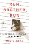 David Berg - Run, Brother, Run