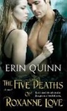 Erin Quinn, Quinn Erin - The Five Deaths of Roxanne Love