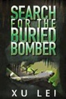Xu Lei - Search for the Buried Bomber