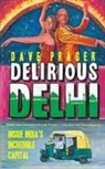 Dave Prager, David Prager - Delirious Delhi