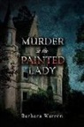 Barbara Warren, John C Maxwell, John C. Maxwell - Murder at the Painted Lady