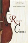 Elisabeth Rose - The Right Chord