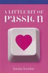 Beate Boeker - A Little Bit of Passion