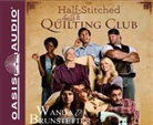 Wanda E. Brunstetter - The Half-Stitched Amish Quilting Club (Hörbuch)