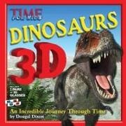 Dougal Dixon,  Editors of Time for Kids Magazine,  The Editors Of Time For Kids,  Time for Kids Magazine (COR) - Time for Kids Dinosaurs 3d