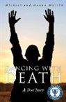 Donna Martin, Michael Martin, Michael (The Mike Martin Consultancy) Martin - Dancing with Death