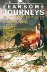 Daniel Abraham, Saladin Ahmed, Elizabeth Bear, Trudi Canavan, Glen Cook, Kate Eliot... - Fearsome Journeys