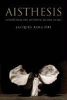 Zakir Paul, Jacques Ranci Re, Jacques Ranciere, Jacques Rancière - Aisthesis
