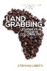 Enda Flannelly, Stefano Liberti, Liberti Stefano - Landgrabbing
