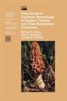 Forest Service, Michael E. Ostry, U. S. Department of Agriculture - Field Guide to Common Macrofungi in Eastern Forests and Their Ecosystem Function
