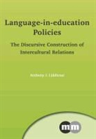 Anthony J. Liddicoat, Dr Anthony J. Liddicoat - Language-in-education Policies
