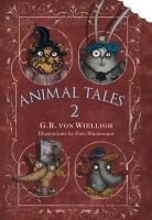 G. R. Von Wielligh, G R von Wielligh, G. R. von Wielligh, Dale Bankenaar, Dale Blankenaar - Animal Tales