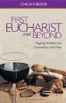 Living the Good News, Not Available (NA), Living the Good News - First Eucharist & Beyond Child's Book