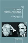 Alexander Chen, Alexander Even-Chen, Ephraim Meir - Between Heschel and Buber