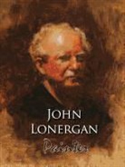 Liza Elliott, Liza Elliott - John Lonergan: Painter: My Story in Art