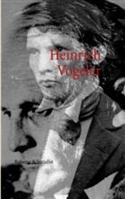 Roland Hoja - Heinrich Vogeler