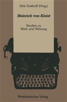 Heinrich von Kleist, Dir Grathoff, Dirk Grathoff - Heinrich von Kleist