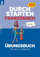 Beatrix Rosenthaler - Durchstarten Französisch: Übungsbuch für das 2. Lernjahr