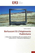 Federico Repetto, Repetto-f - Berlusconi et l hegemonie