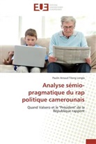 Longla-P, Paulin Arnaud Tilong Longla - Analyse semio pragmatique du rap