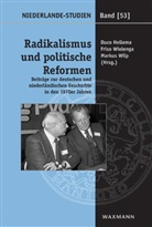 Duco Hellema, Friso Wielenga, Markus Wilp - Radikalismus und politische Reformen