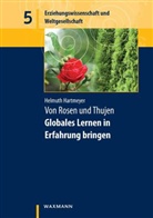 Helmuth Hartmeyer - Von Rosen und Thujen