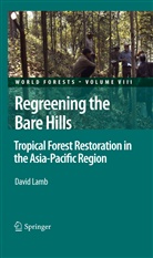 David Lamb - Regreening the Bare Hills