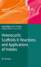 Gordon W. Gribble, Gordo W Gribble, Gordon W Gribble - Heterocyclic Scaffolds II: