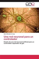 Daira Montaño Arrioja - Una red neuronal para un controlador