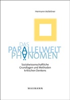 Hermann Astleitner - Das Parallelwelt-Phänomen