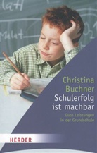 Christina Buchner - Schulerfolg ist machbar