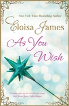 Eloisa James, James Eloisa - As You Wish